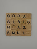 ‘Good Girls Read Smut’ Coaster