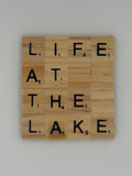 “Life At The Lake” Coaster