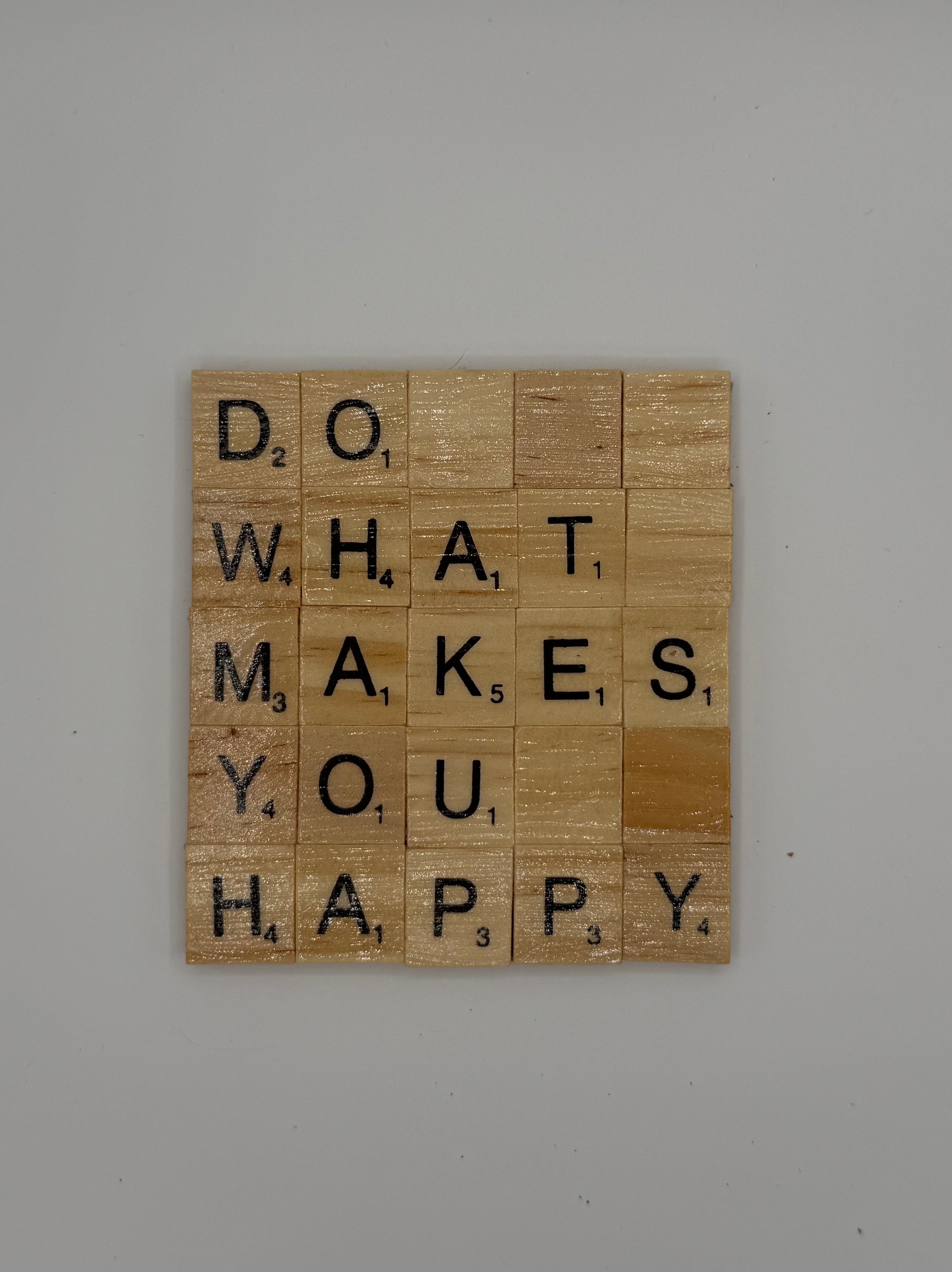 ‘Do What Makes You Happy’ Coaster