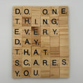 “Do One Thing Everyday…” Coaster