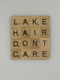 “Lake Hair Don’t Care” Coaster
