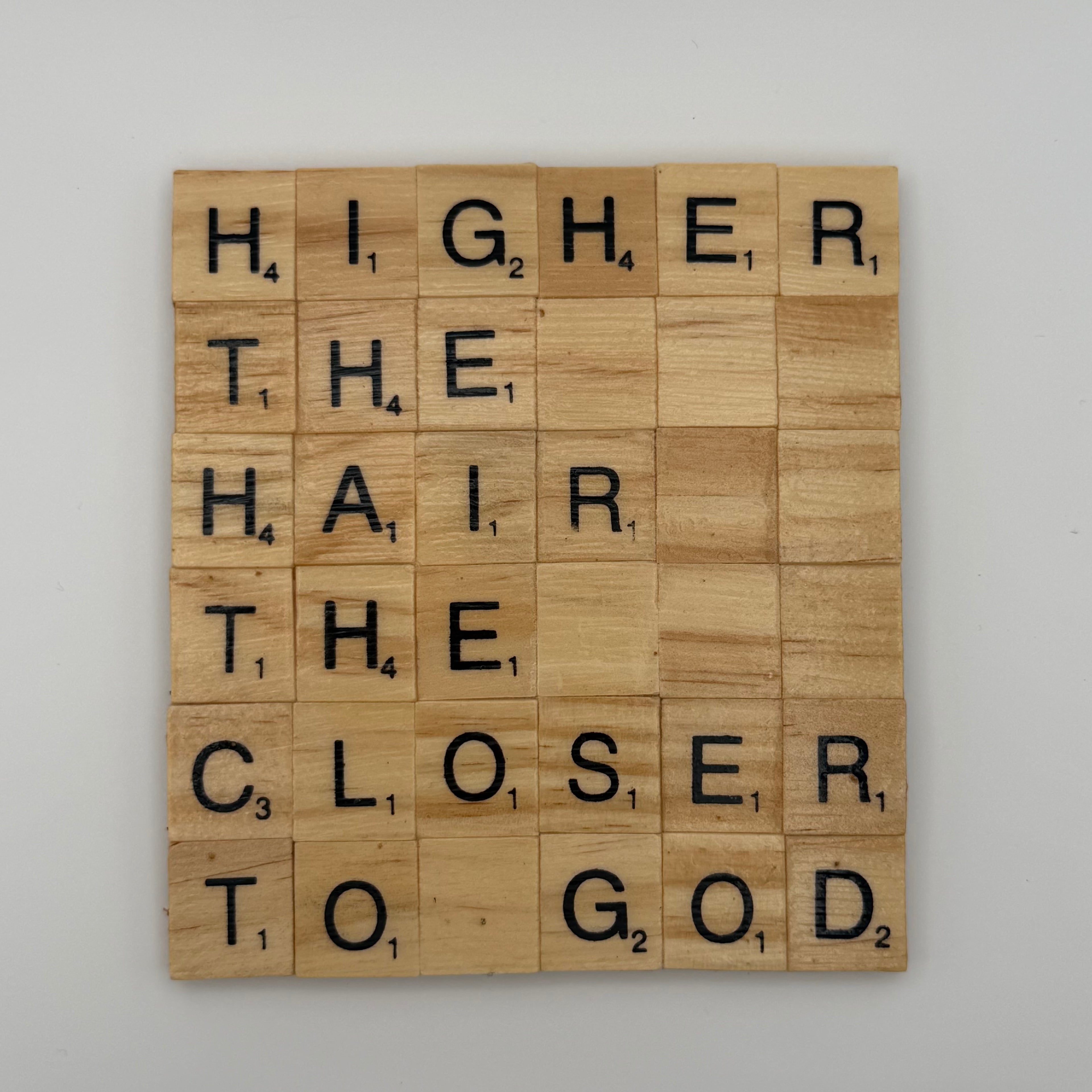 ‘Higher The Hair…’ Coaster
