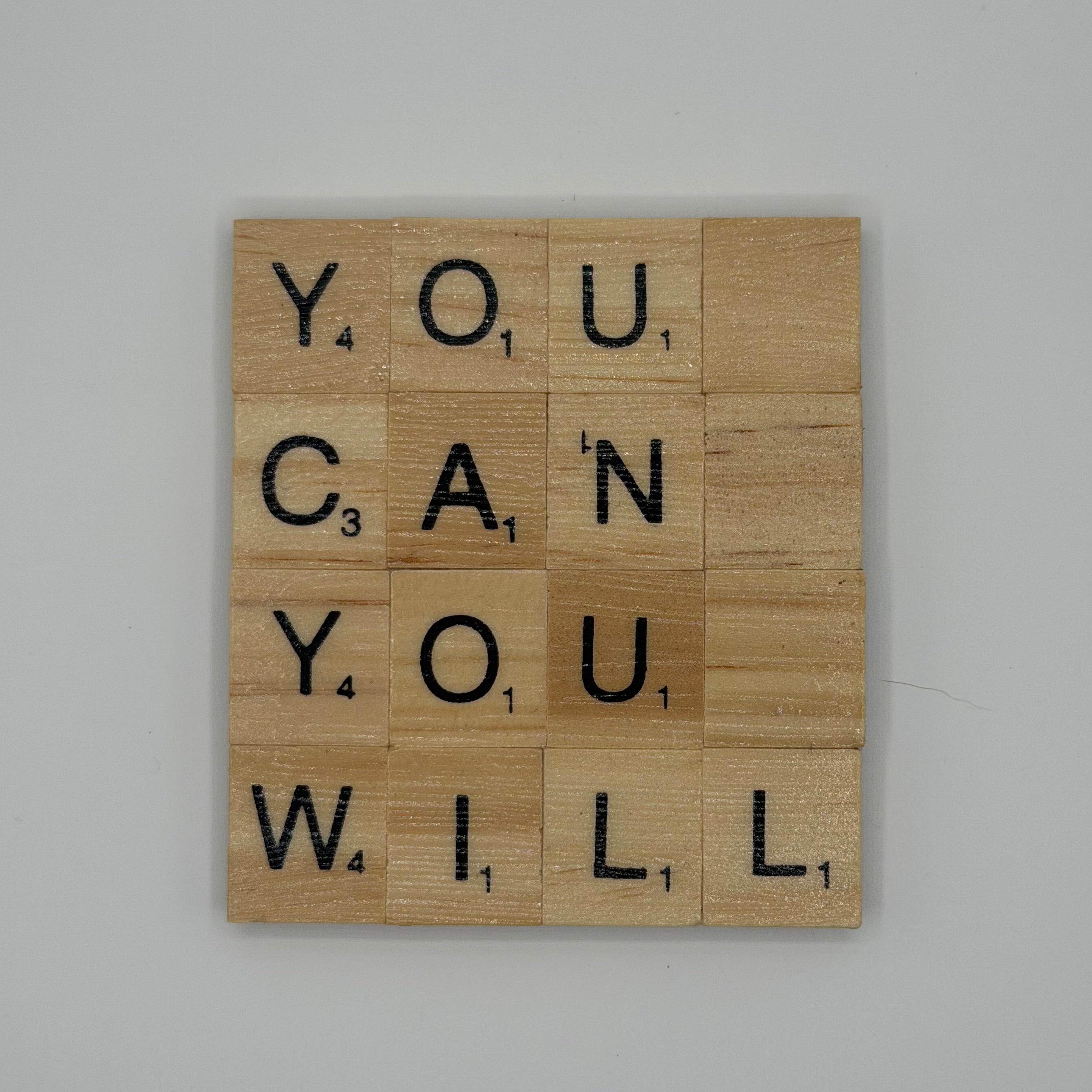 ‘You Can You Will” Coaster