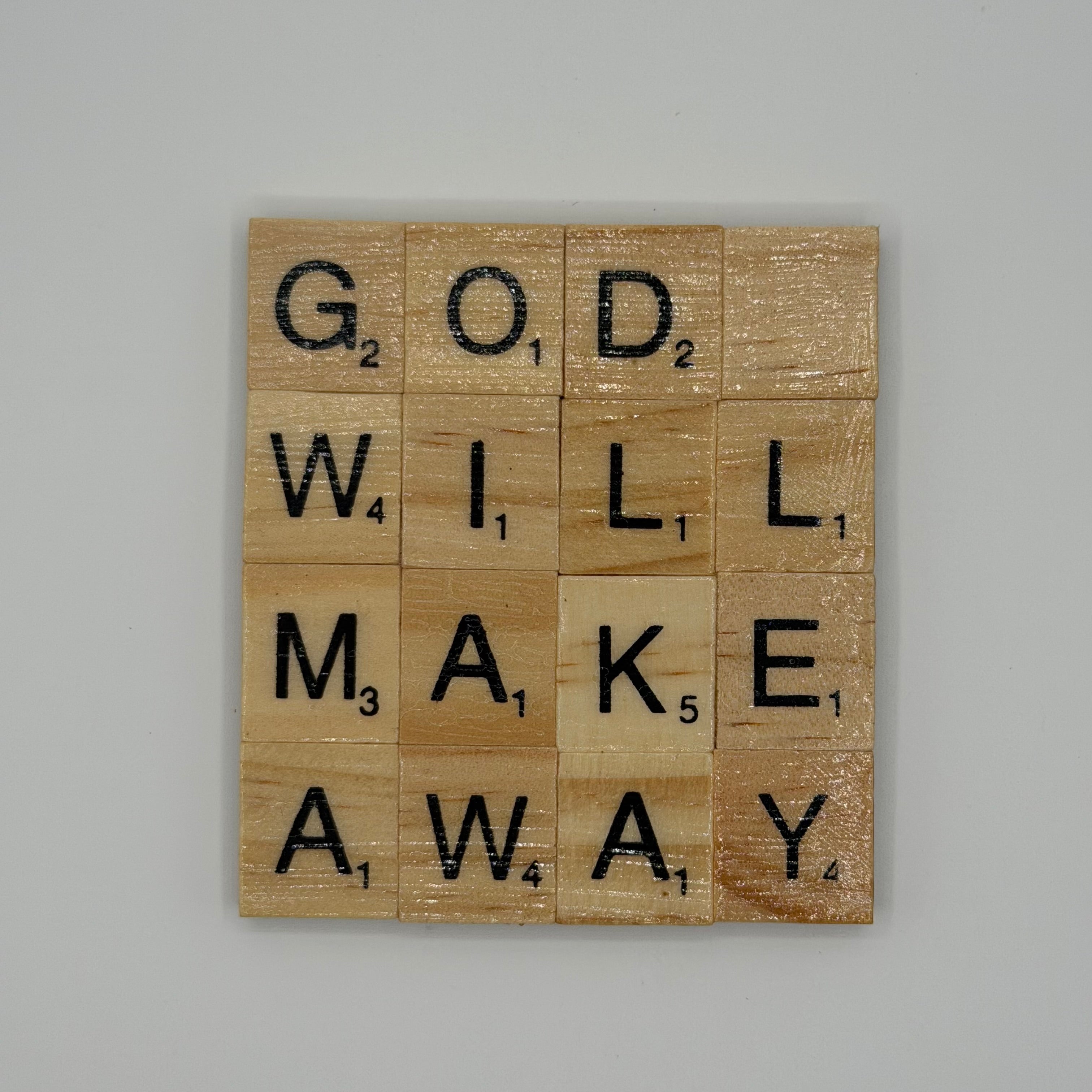 ‘God Will Make A Way’ Coaster
