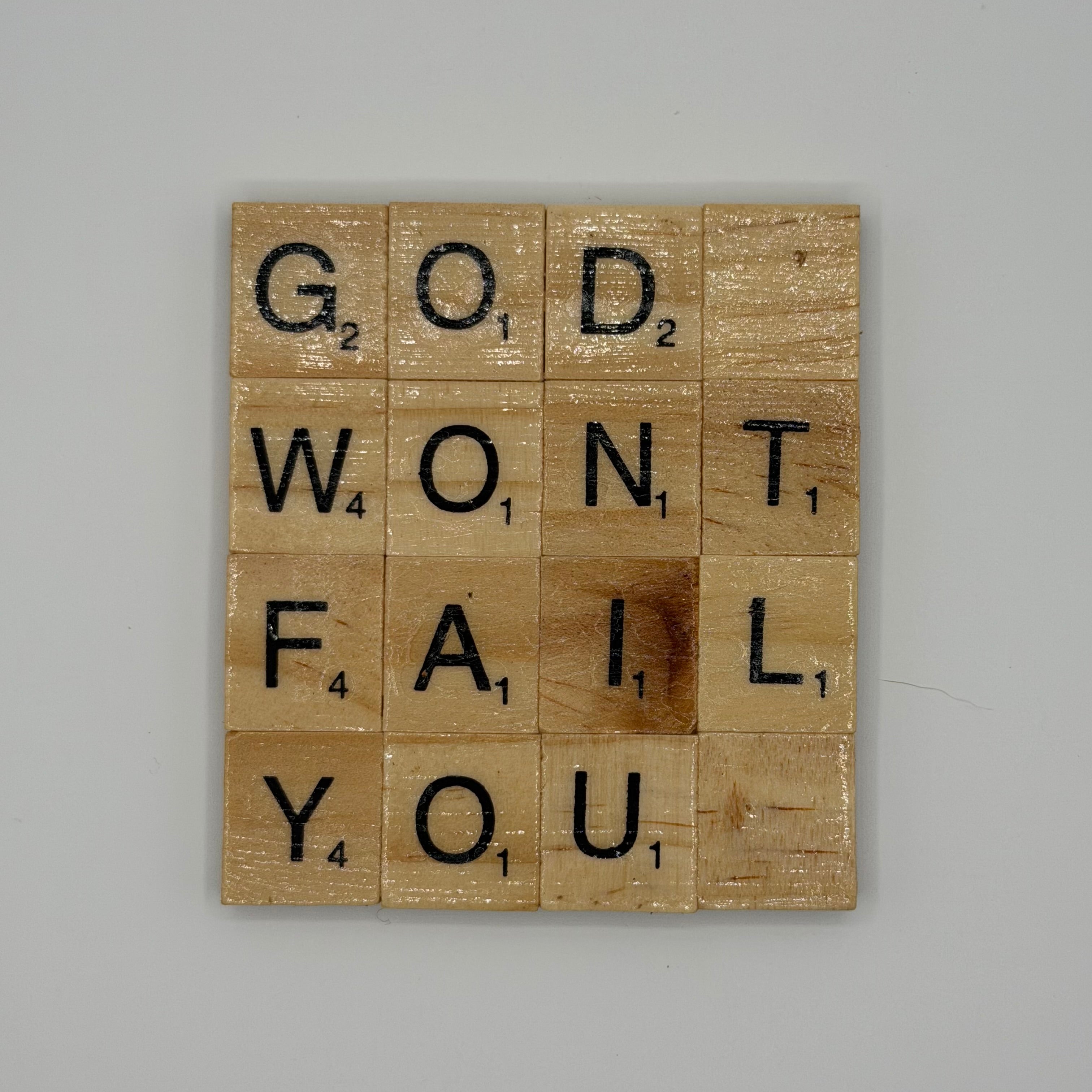 ‘God Won’t Fail You’ Coaster