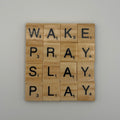 “Slay Queen” Coaster