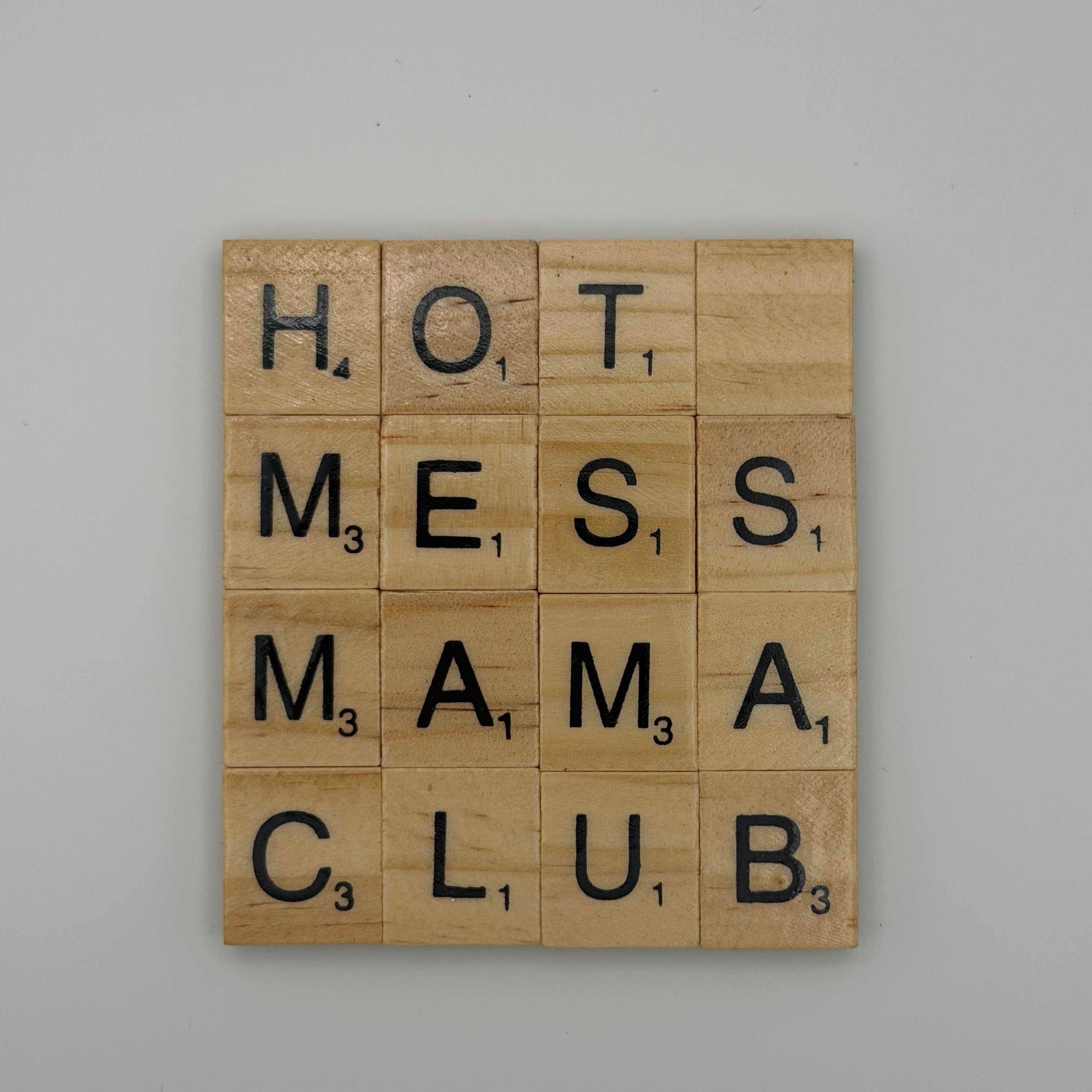 ‘Hot Mess Mama Club’ Coaster