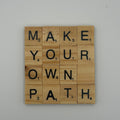 ‘Do What You Love’ Coaster