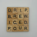 “How Do You Brew?” Coaster